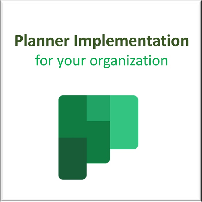 Planner Implementation For Your Organization